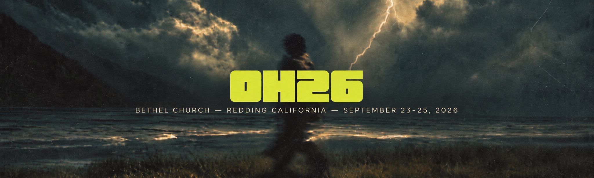OH26 — Bethel Church, Redding California, September 23–25, 2026